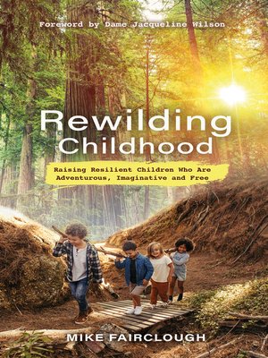 cover image of Rewilding Childhood